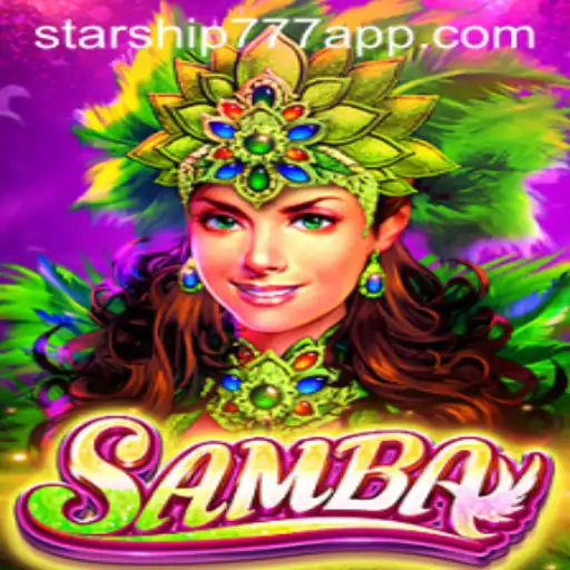 Descubra o Excitante Jogo Samba com Starship777